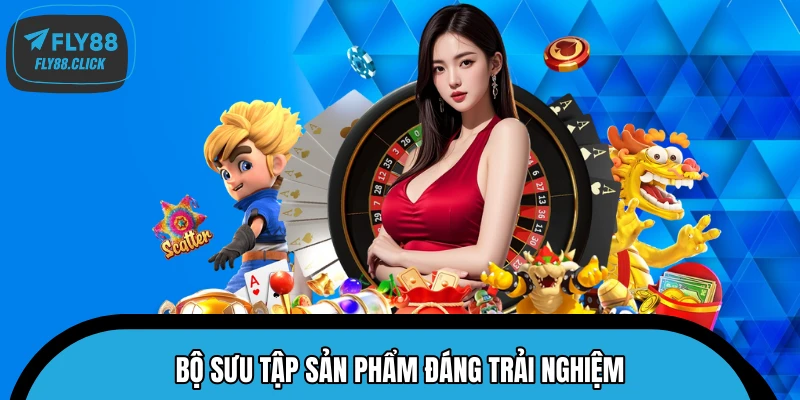 Kho trò chơi giải trí đa dạng và hấp dẫn của FLY88 Kho trò chơi giải trí đa dạng và hấp dẫn của FLY88